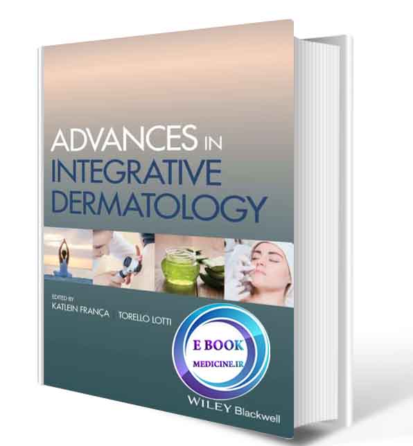 دانلود کتاب Advances in Integrative Dermatology 2019(ORIGINAL PDF)